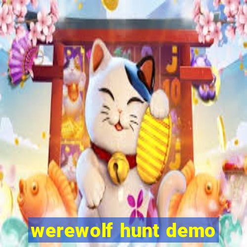 werewolf hunt demo